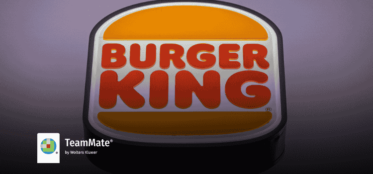 Burger King: Serving up value and efficiency with TeamMate+